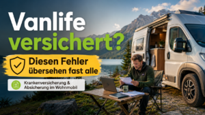 Krankenversicherung im Vanlife: Vanlifer prüft Versicherungsunterlagen am Wohnmobil vor einer Berg- und Seenlandschaft.
